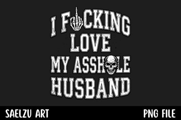 Download I Fucking Love My Asshole Husband - Premium Resources