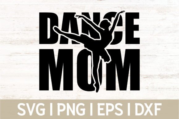 Download Dance Mom SVG, Mothers Day SVG, Mom SVG - Mom svg Collection