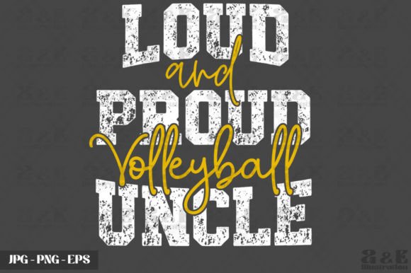 Download Loud Proud Volleyball Uncle Fathers Day - Uncle Collection