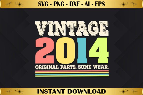 Download Vintage 2014 Original Parts Birthday - 2014 Collection